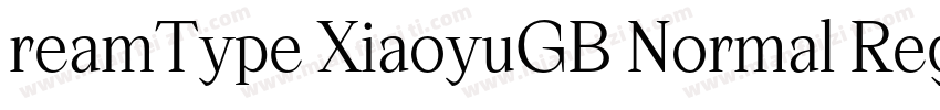 reamType XiaoyuGB Normal Regular字体转换